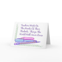 Teachers Write On The Hearts Of Their Students... Card
