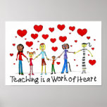 Teaching is a Work of Heart Poster