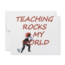 TEACHING ROCKS MY WORLD invitations