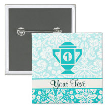 Teal 1st Place Trophy Pinback Button