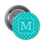 Teal and White Polka Dot Pattern. Custom Monogram. Pinback Buttons