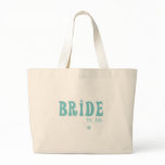 Teal Bride to Be bags