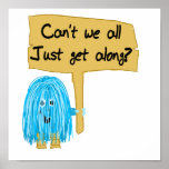 Teal can't we get along posters