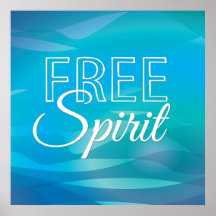 Teal Inspirational Spritiual Freedom Quote Posters