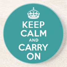 Teal Keep Calm and Carry On Beverage Coaster