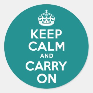 Teal Keep Calm and Carry On Round Stickers