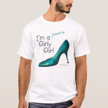 Teal Pumped Up Girly Girl t-shirts