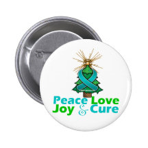 Teal Ribbon Christmas Peace Love, Joy & Cure Button