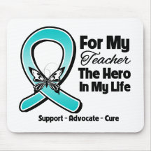 Teal Ribbon For My Hero My Teacher Mouse Pads