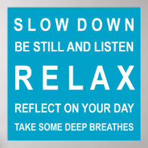 Teal & White Relax Motivational Message Print