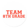 Team 8th Grade Sticker
