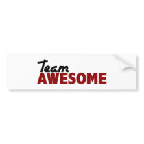 Team Awesome Bumper Stickers