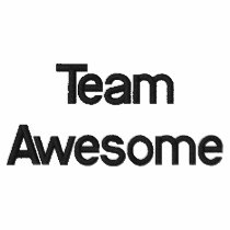 Team Awesome - Embroided