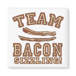 TEAM BACON is SIZZLING Tshirts, Mugs, Gifts magnets