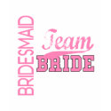 Team Bride 1 BRIDESMAID shirt