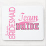 Team Bride 1 JUNIOR JR BRIDESMAID Mouse Pad