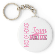 Team Bride 1 MAID OF HONOR keychains