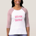 TEAM BRIDE 3/4 shirt
