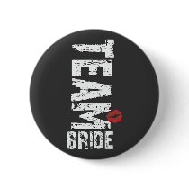 Team Bride Big Grunge Text Pins