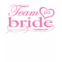 TEAM BRIDE | BRIDESMAID T-SHIRT shirt