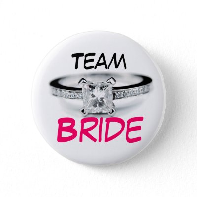Team Bride Pinback Buttons