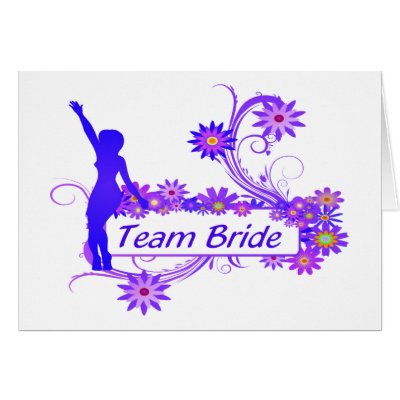 Team Bride cards