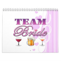 Team Bride Drinks Bridesmaids Wedding Bridal Party Calendars