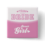Team Bride Flower Girl Button