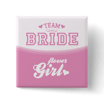 Team Bride Flower Girl Button