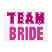 Team Bride Magnets