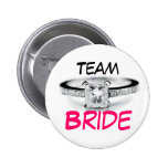 Team Bride Pinback Buttons
