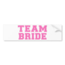 Team Bride (Pink) Bumper Stickers