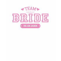 Team Bride T-Shirt