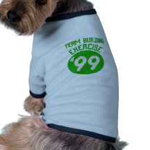 Team Building Exercise '99 Pet Tshirt