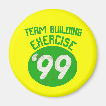 Team Building Exercise '99 Refrigerator Magnets