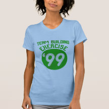 team building exercise '99 shirt