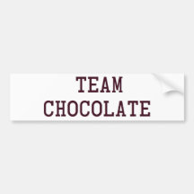 Team Chocolate Bumper Sticker