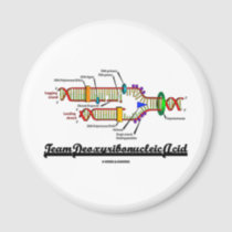 Team Deoxyribonucleic Acid (DNA Replication) Refrigerator Magnet