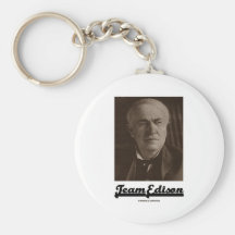Team Edison (Thomas Alva Edison) Keychain