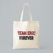 Team Eric Forever bags