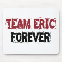 Team Eric Forever mousepads