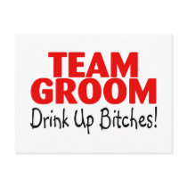 Team Groom Drink Up Bitches Postcard