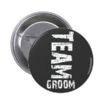 Team Groom Extra Large Grunge Text Pinback Button