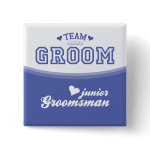 Team Groom Junior Groomsman Button