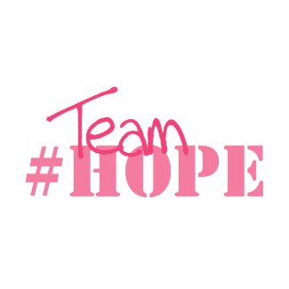 Team #hope shirt