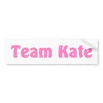 Team Kate bumper stickers