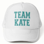 Team Kate hats