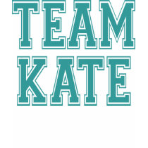 Team Kate t-shirts by yourteam Team Kate t-shirts