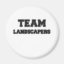 Team Landscapers Fridge Magnets