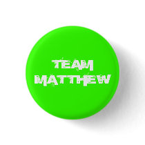 TEAM MATTHEW button by stefr17 TEAM MATTHEW button